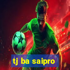 tj ba saipro